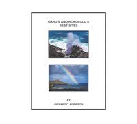 OAHU’S AND HONOLULU’S BEST SITES