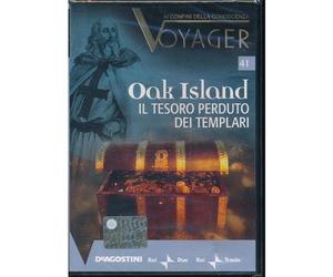 Oak Island il tesoro perduto dei templari - Voyager ai confini della conoscenza n.41 DeAgostini