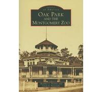 Oak Park and the Montgomery Zoo, Al (Tascabile)
