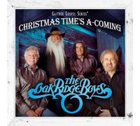 Oak Ridge Boys - Christmas Time's A-Coming