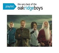 Oak Ridge Boys - Playlist. The Very Best of Oak Ridge Boys