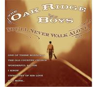 Oak Ridge Boys - You Ll Never Walk Alone