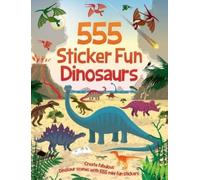 Oakley Graham 555 Sticker Fun - Dinosaurs (Tascabile) 555 Sticker Fun