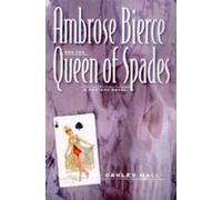 Oakley Hall Ambrose Bierce and the Queen of Spades (Copertina rigida)