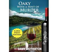 Oaky With a Hint of Murder: 2