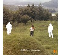 Oan Kim & the Dirty Jazz Rebirth of Innocence (CD) Album