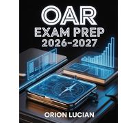 OAR Exam Prep 2026-2027: Complete Study Guide with Practice Questions, Proven Strategies, and Score-Boosting Techniques for Top Performance