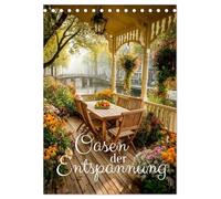 Oasen der Entspannung (Tischkalender 2026 DIN A5 hoch), CALVENDO Monatskalender: Ein Hauch von Urlaub - für jeden Tag!