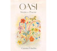 Oasi. Storie e poesie