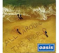 Oasis - All Around the World