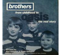 Oasis - Brothers From Childhood to Oasis - Real Story