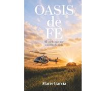 OASIS DE FE: El vuelo que me cambió la vida