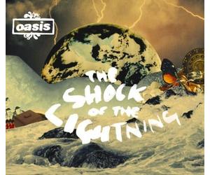 Oasis - Shock Of The Lightning