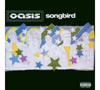 Oasis - Songbird (Single)