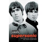 Supersonic: The Complete, Authorised and Uncut Interviews