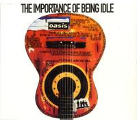 Oasis - The Importance of Being Idle