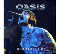Oasis - The Story And The Glory: Interview