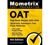 Oat Prep Book Secrets 2023-2024 - Optometry Admission Test Study Mat (Tascabile)