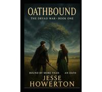 Oathbound: Bound by More Than an Oath