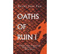Oaths of Ruin: Vol I, Blood Moon