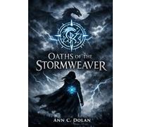 Oaths of the Stormweaver
