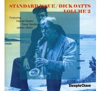Dick Oatts Trio/Quartet Standard Issue 2 (CD) Album