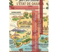 Oaxaca : entre ciel, terre et océan