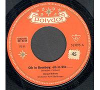 Ob in Bombay,ob in Rio....../Coeur blesse- Armes Herz (7" Vinyl Single)(1963)(Polydor 52 095)