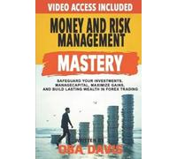 Oba Davis Money And Risk Management Mastery (Tascabile)