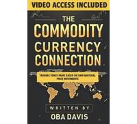 Oba Davis The Commodity Currency Connection (Tascabile)