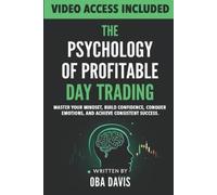 Oba Davis The Psychology Of Profitable Day Trading (Tascabile)