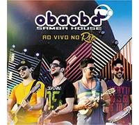 Oba Oba Samba House - Ao Vivo No Rio