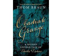 OBADIAH GRANGE: A Second Untold Tale of Charles Dickens