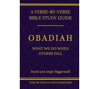 Obadiah: What We Do When Others Fall: A Verse-by-Verse Walkthrough (SSV Edition)