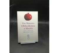 Obbedienza e libertà. Critica e rinnovamento della coscienza cristiana