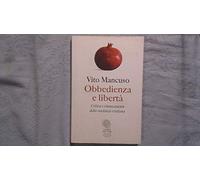 Obbedienza e libertà. Critica e rinnovamento della coscienza cristiana
