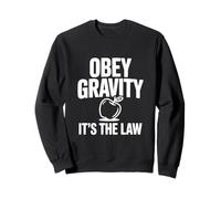 Obbedisci alla gravità È la Legge Divertente Scienza Nerd Felpa