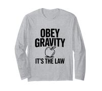 Obbedisci alla gravità È la Legge Divertente Scienza Nerd Maglia a Manica