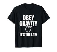 Obbedisci alla gravità È la Legge Divertente Scienza Nerd Maglietta