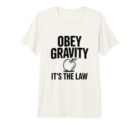 Obbedisci alla gravità È la Legge Divertente Scienza Nerd Maglietta Premium