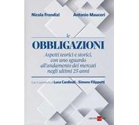Obbligazioni. Aspetti teorici e storici, con uno guardo all'andamento dei mercati negli ultimi 25 anni
