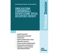 Obbligazioni condominiali. Ripartizione spese. Recupero crediti