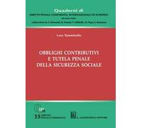 Obblighi contributivi e tutela penale della sicurezza sociale