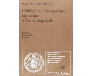 Obblighi Di Informazione, Contenuto E Forma Negoziale