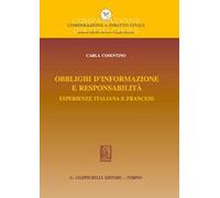 Obblighi d'informazione e responsabilità. Esperienze italiana e francese