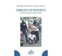 Obbligo di referto venticinque anni dopo - 2026 - Magdalena Edizi