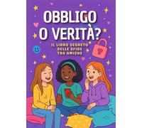 Obbligo o verità per ragazze