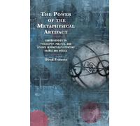 Obed Frausto Power of the Metaphysical Artifact (Copertina rigida)