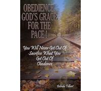 Obedience God's Grace For The Pace!