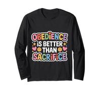 Obedience Is Better Than Sacrifice Motivation Bible - Maglia a Manica